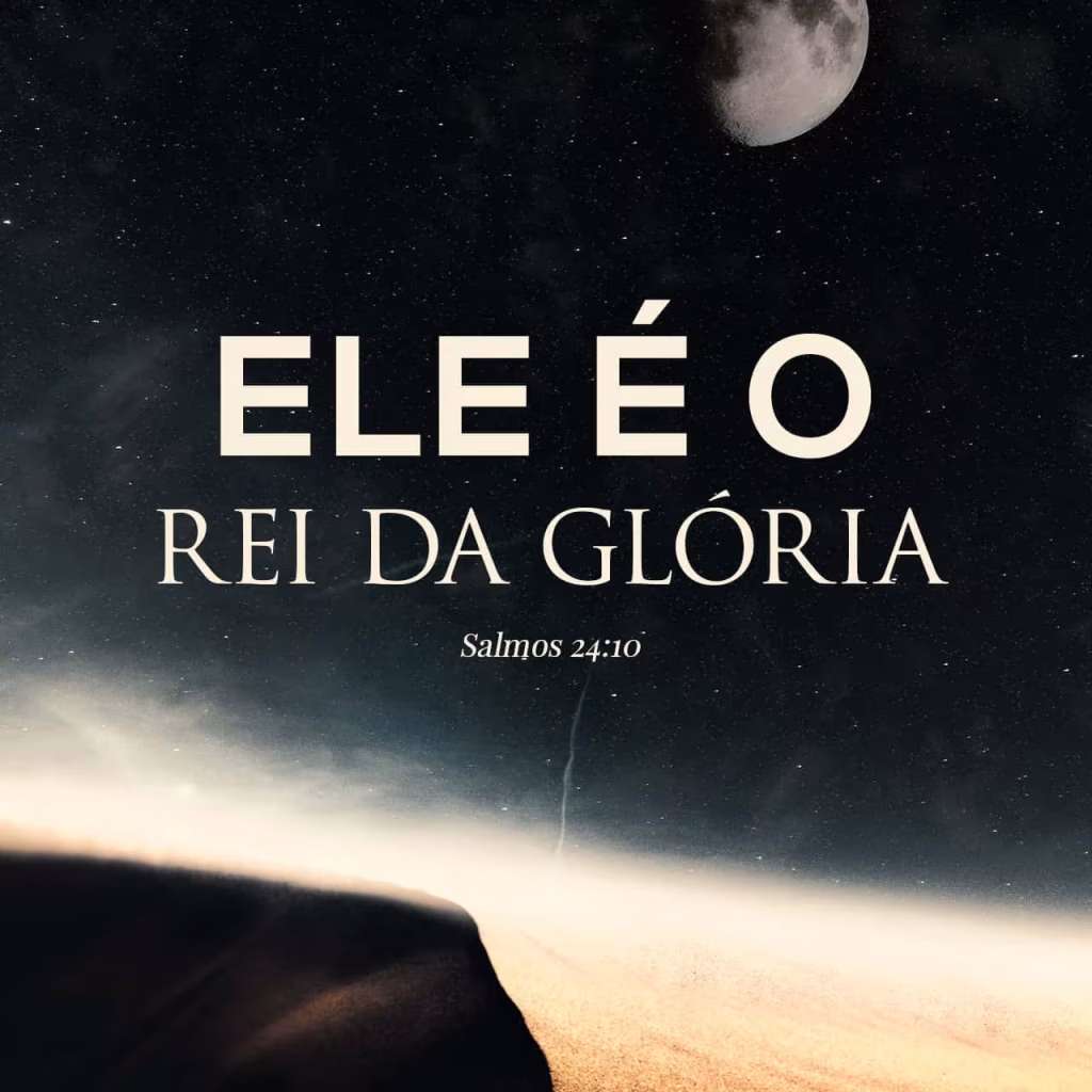 O Senhor, o Rei da Glória