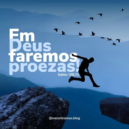 Em Deus faremos proezas