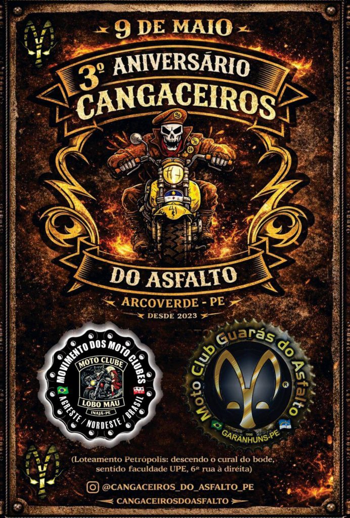 O 3º Aniversário do Moto Clube Cangaceiros do Asfalto em Arcoverde tem presença dos GuArá dos Asfaltos de Garanhuns
