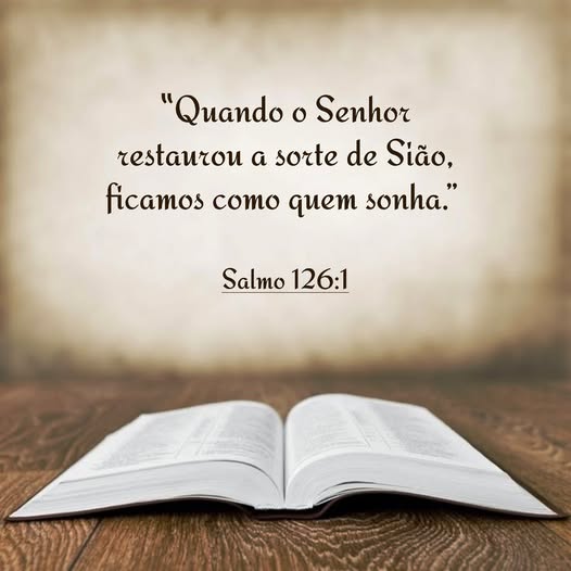 Restaura, SENHOR, a nossa sorte