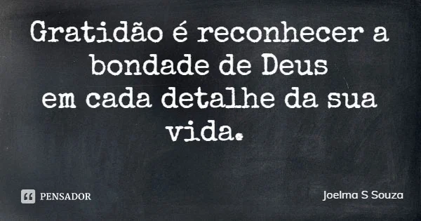 A Bondade de Deus e a Gratidão do Crente