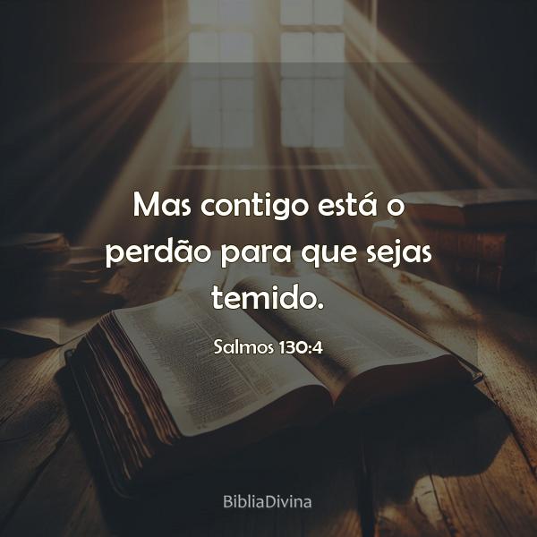 Com Deus, porém, está o perdão