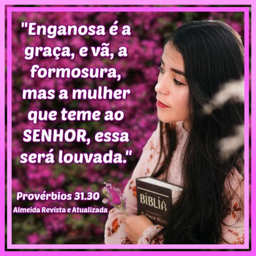 A excelência da mulher que teme ao Senhor