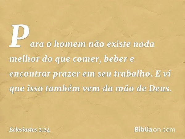 O Bem vem da mão de Deus