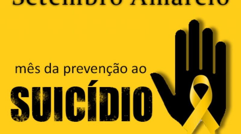 Setembro Amarelo: PREVENÇÃO AO SUICIDIO