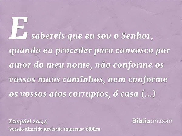 Deus age por amor do seu nome